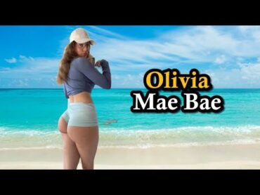 Olivia Mae Bae ~ Plus Size Curvy Model ~ Bio & Facts