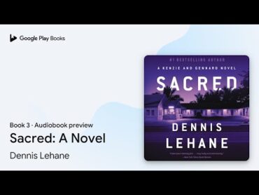 Sacred: A Novel Book 3 by Dennis Lehane · Audiobook preview