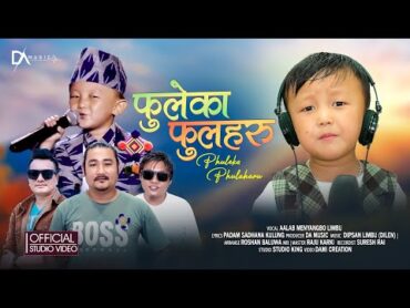 Phuleka Phulaharu  फुलेका फुलहरू  Aalab Menyangbo Limbu  New Nepali Song 2024  Dipsan limbu