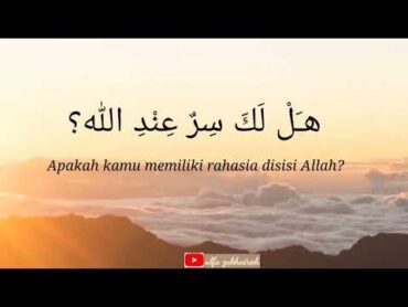 lirik lagu  Nasyid Hal laka sirrun indallah , هل لك سر عند الله، Misyari rasyid,