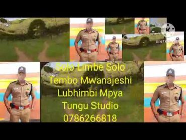 Solo Limbe Solo Tembo Mwanajeshi Lubhimbi Mpya Tungu Studio