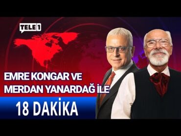 CANLI Merdan Yanardağ ve Emre Kongar ile 18 Dakika şimdi TELE1&39;de...  18 DAKİKA (31 OCAK 2025)