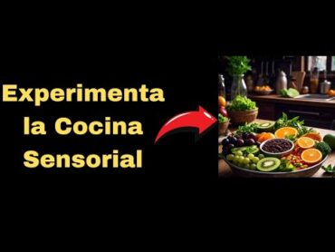 Explora el Placer Sensorial de la Cocina en Casa!