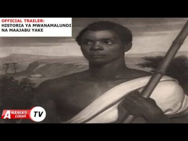 OFFICIAL TRAILER: HISTORIA YA MWANAMALUNDI / ITAKUWA PREMIERED JUMAPILI 24 OCT.2021