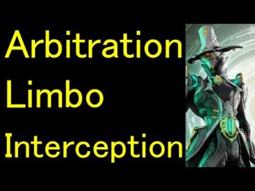 【Warframe】Prime Resurgence!  Arbitration Solo Interception Limbo Prime 2 Formas Build!!