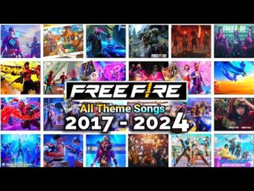 FREE FIRE ALL THEME SONGS 2017 TO 2025 🎧  FF THEME SONGS OB01  OB48 UPDATE ( LOBBY SONGS )