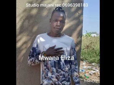 mwana Eliza ujumbe wa masegese