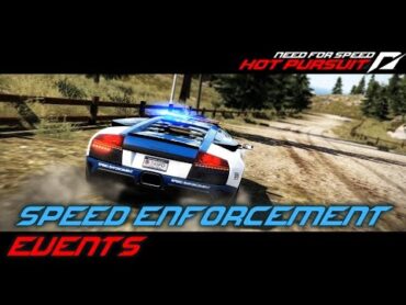 Need for Speed: Hot Pursuit (2010)  Speed Enforcement Events (PC)