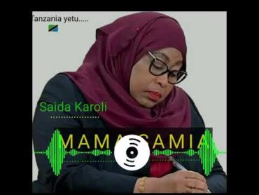 SAIDA KAROLI  MAMA SAMIA (official audio) proud by Dj Middo