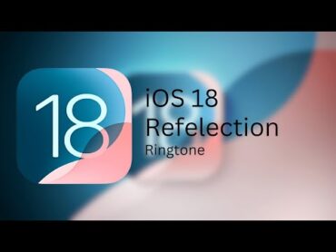 iOS 18  Remastered default ringtone: Reflection