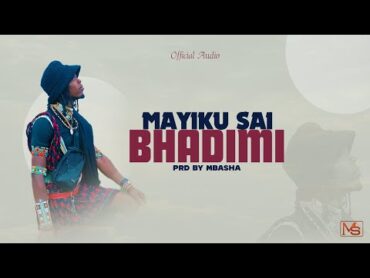 MAYIKU SAI BHADIMI PRD BY MBASHA STUDIO 2025