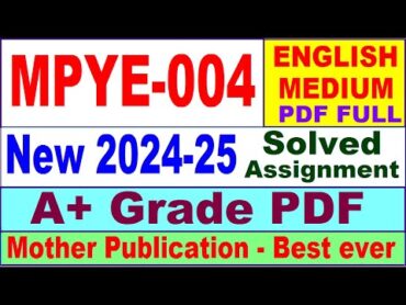 MPYE 004 solved assignment 202425 in English  mpye 004 solved assignment 2025  mpye4 202425