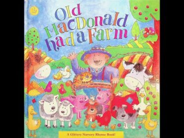 Old MacDonald Had a Farm (with music and farm sounds)  Glittery Book  read aloud book