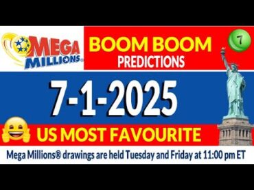 7/1/2025 US Mega Million&39;s Lottery I US Mega Millions Prediction I Win US Mega Millions Lotto