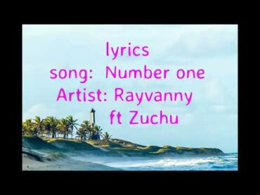 Rayvanny ft Zuchu  Number One (Lyrics Video)