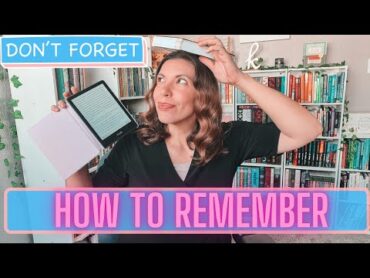 How To Remember What You Read  Print & Kindle