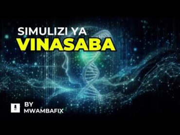 SIMULIZI MPYA YA VINASABA 7 I SIMULIZI YA KUSISIMUA I mwambafix