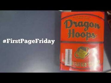 FirstPageFriday  DRAGON HOOPS