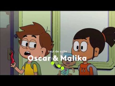 Oscar et Malika + Les Dalton  Coming Next France 4