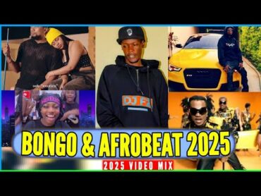 DJ F2 BONGO AND AFROBEAT VIDEO MIX 2025 FT DJ GOOGZ, BIEN, MARIOO, P SQUARE, HARMONIZE, ALIKIBA, MBO