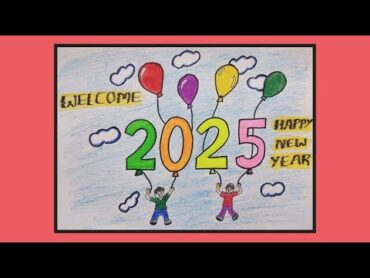 Welcome 2025 drawing  Happy new year 2025 drawing  How to draw 2025 drawing 2025 welcome2025