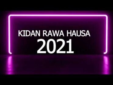 Kidan Rawa DATA Na Hausa 2021 hausa Instrumental 2021 Kidan Siyasa Na Hausa 2021  Hausa Beat 2021