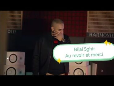 Bilal Sghir  (Au Revoir et Merci  انت تهني ونا نتهنا) par @Harmonie.edition