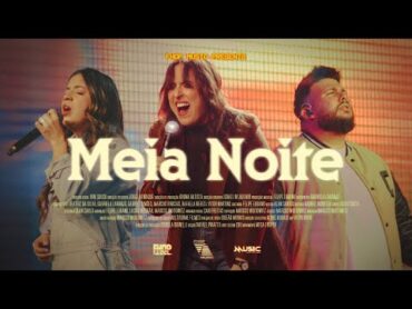 Meia Noite (Ao Vivo)  fhop music