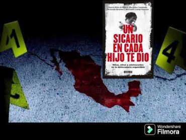 AUDIOLIBRO; 1 SICARIO EN CADA HIJO TE DIO; SIETECONTEXTO CRIMINOLÓGICO; HISTORIAS DE VIDA