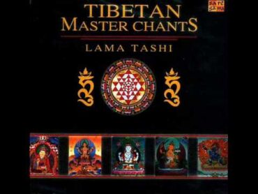 Lama Tashi  Mantra Of Blessing