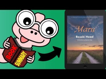 A Book Summary of Maru by Bessie Head