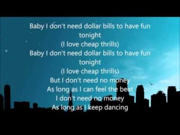 Sia  Cheap Thrills ( Lyrics )