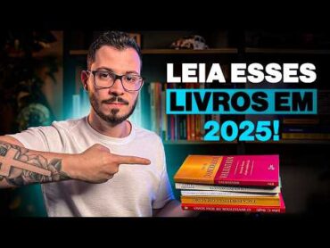 5 Livros que Vão Mudar Sua Vida em 2025! Duvido que você tenha lido