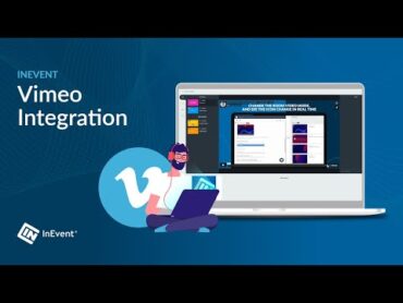 Vimeo Integration  InEvent