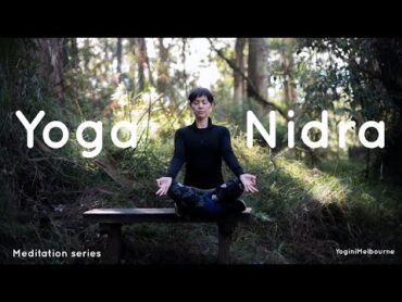 20min Yoga Nidra  deep relaxation  meditation series