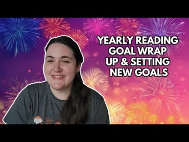 2024 reading goal wrap up & setting 2025 goals!! 🎆🪩🍾