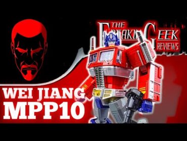 Wei Jiang MPP10 (Optimus Prime): EmGo&39;s Transformers Reviews N&39; Stuff