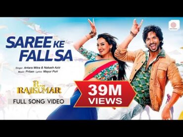 Saree Ke Fall Sa Full (Video)  R...RajkumarPritamShahid & SonakshiAntara & Nakash