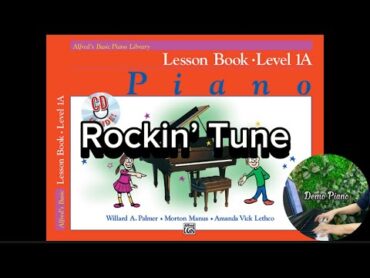 Rockin’ Tune (P56)  Lesson Book  Level 1A  Alfred’s Basic Piano Library