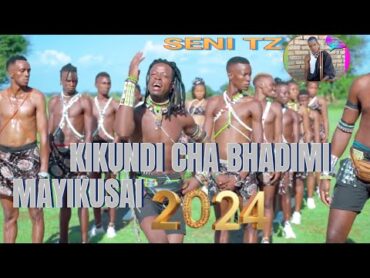 MAYIKUSAI KIKUNDI CHA BHADIMI 2024 MSAMBAZAJI SENI TZ