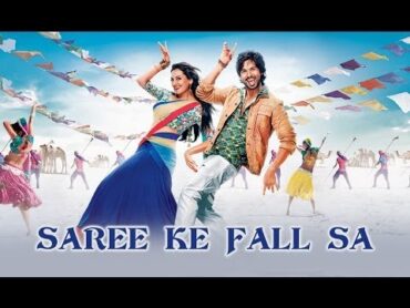 Saree Ke Fall Sa Song ft. Shahid Kapoor & Sonakshi Sinha  R... Rajkumar  Pritam