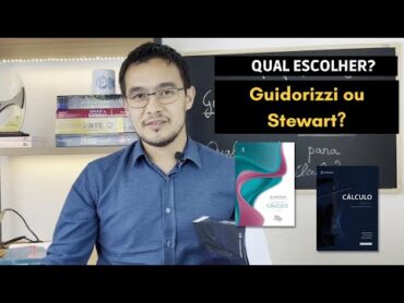 Guidorizzi ou Stewart: Qual livro escolher para estudar Cálculo [Comparação de livros]