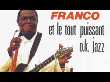 Franco / Le TP OK Jazz  Mario (Non stop)