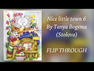 Nice little town 6 by Tanya Bogema  flip through