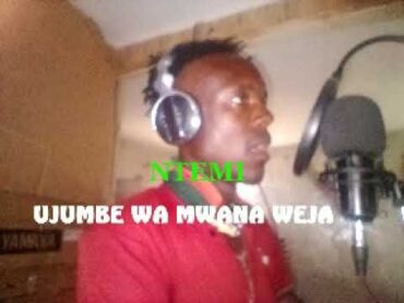 NTEMI=UJUMBE WA MWANA WEJA=PR BY NDUSHI RECORDS(0686423693)