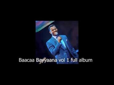 Old baca bayana oromic gospel music full of vol1 albumes