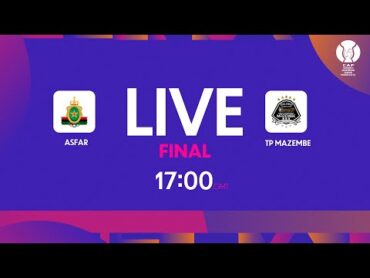 ASFAR vs. TP Mazembe  CAF Women&39;s CHAMPIONS LEAGUE 2024  FINAL