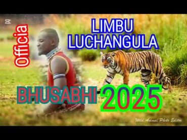 LIMBU LUCHANGULA BHUSABHI MPYA 2025