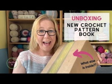 Crochet Book Review and Unboxing  It&39;s a Wrap by Bernadine Graham