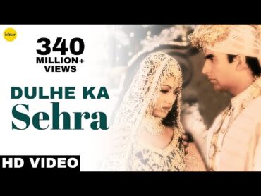 Dulhe Ka Sehra  AkshayKumar & ShilpaShetty  Dhadkan  Ishtar Music